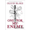 One for My Enemy - Olivie Blake