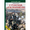 Z Pyrenejí až k Waterloo - Leach Jonathan