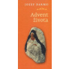 Advent života - Darmo Jozef
