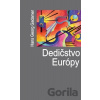 Dedičstvo Európy - Hans Georg Gadamer