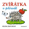 Zvířátka v přírodě – Helena Zmatlíková 100x100 - autora nemá