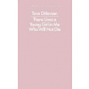 There Lives a Young Girl in Me Who Will Not Die - Tove Ditlevsen, Penguin Books Ltd