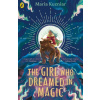 The Girl Who Dreamed in Magic