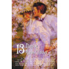 Thirteen Plays by Anton Chekhov, includes On The High Road, The Anniversary, On the Harmful Effects of Tobacco, Swansong, Ivanov, The Bear, A Tragedia