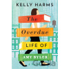 The Overdue Life of Amy Byler - Kelly Harms
