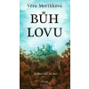 Bůh lovu - Věra Mertlíková