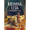 Kronika lesa: Smrkonosná past - Martin Máj