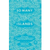 So Many Islands
