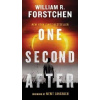 One Second After - R. William Forstchen