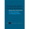 České drama a český hrdina - Sílová Zuzana, Vostrý Jaroslav