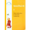 Maličká su 2