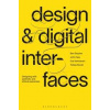 Design and Digital Interfaces - Ben (Royal College of Art and London College of Communication, UK) Stopher, John (London College of Communication, UK) Fass, Eva (London College of Communication, UK) V