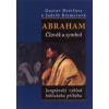 Abraham, člověk a symbol - Gustav Dreifuss, Judith Riemerová