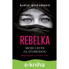 E-kniha Rebelka - Rahaf Mohammed