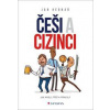 Češi a cizinci - Jan Hebnar
