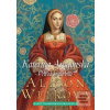 Kateřina Aragonská Pravá… (Alison Weirová)