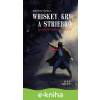 E-kniha Whiskey, krv a striebro - Martin Hatala, Martin Luciak (ilustrátor)