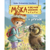 Miška a jej malí pacienti 15: Škola v prírode | Cholewinska-Szkoliková Aniela