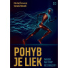 Pohyb je liek - Michal Červený, Tomáš Mihalík