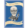 What Would Freud Do?