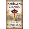Manželské zrcadlo (Vlastimil Vondruška)