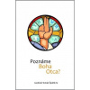 Poznáme Boha Otca? - Tomáš Špidlík
