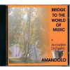 Bridge To The World Of Music