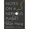 Notes On A Nervous Planet