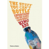 Stuff You Can`t Bottle - King Adz, Thames & Hudson
