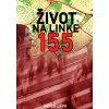 Život na linke 155 (Peter Lavo)(Brožovaná)