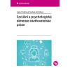 Sociální a psychologické dimenze ošetřovatelské praxe - Iveta Ondriová, Terézia Fertaľová