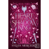 Heart of the Shadow King