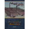 Priemyselná Bratislava - Viera Obuchová