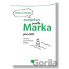 Evanjelium podľa Marka pre deti - otázky a obrázky
