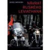 Návrat ruského Leviathana - Medvedev Sergej