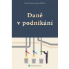 Daně v podnikání (Alena Vančurová, Hana Zídková)