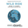 Wild Ride - Adam Lashinsky