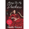 Always Be My Duchess - Amalie Howard