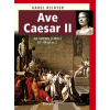 Ave Caesar II