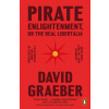Pirate Enlightenment, or the Real Libertalia (David Graeber)(Brožovaná)