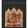 The Italian Renaissance Altarpiece - David Ekserdjian