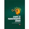 Staňte se marketingovým géniem (Peter Fisk )
