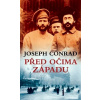 Před očima západu - Conrad Joseph