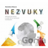 NEZVUKY - interaktivní kniha o světě lidí se sluchovým hendikepem - Markéta Vítková