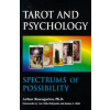 Tarot and Psychology (Arthur Rosengarten)(Brožovaná)