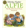 The Big Alfie Out of Doors Storybook - Shirley Hughes
