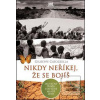 Nikdy neříkej, že se boj… (Giuseppe Catozzella)