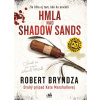 Hmla nad Shadow Sands - Robert Bryndza