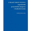 Z Prahy proti Titovi! (Ondřej Vojtěchovský)