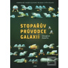 Stopařův průvodce Galaxi… (Douglas Adams)